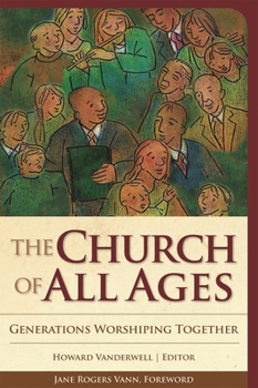 Paperback Church of All Ages: Generations Worshiping Together Book