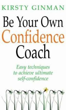 Paperback Be Your Own Confidence Coach Book