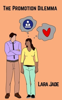 The Promotion Dilemma