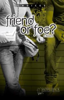 Paperback Friend or Foe? (Choices) Book