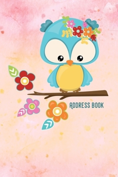 Address Book: Owl - Phone & contact book -All contacts at a glance - 120 pages in alphabetical order / size 6x9  (A5)