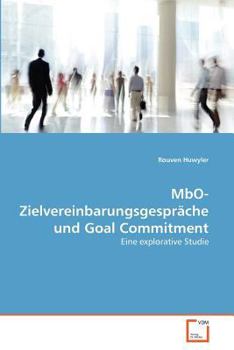 Paperback MbO-Zielvereinbarungsgespräche und Goal Commitment [German] Book