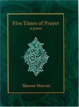 Paperback Five Times of Prayer: A Poem Book