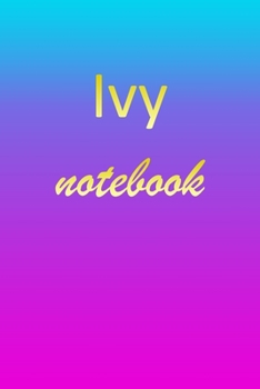 Paperback Ivy: Blank Notebook - Wide Ruled Lined Paper Notepad - Writing Pad Practice Journal - Custom Personalized First Name Initia Book