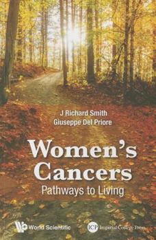 Paperback Women's Cancers: Pathways to Living Book