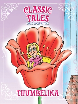 Paperback Classic Tales Once Upon a Time Thumbelina Book
