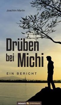 Hardcover Drüben bei Michi: Ein Bericht [German] Book