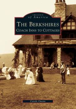 Paperback The Berkshires: Coach Inns to Cottages Book