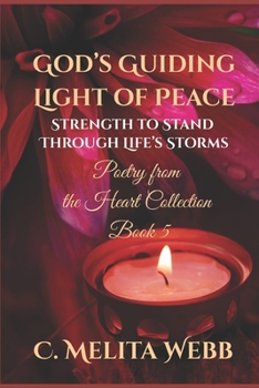 Paperback God's Guiding Light of Peace: Strength to Stand Through Life's Storms Book