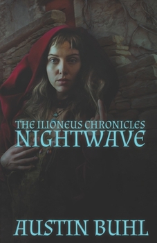 Paperback Nightwave: Book One of The Ilioneus Chronicles Book