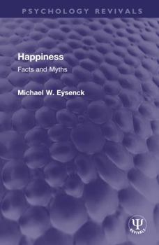 Hardcover Happiness: Facts and Myths Book
