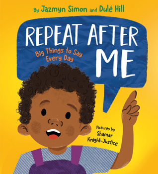 Library Binding Repeat After Me: Big Things to Say Every Day Book