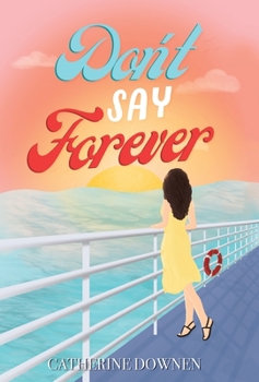 Hardcover Don't Say Forever Book