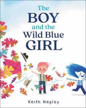 Hardcover The Boy and the Wild Blue Girl Book