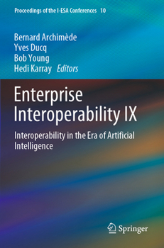 Paperback Enterprise Interoperability IX: Interoperability in the Era of Artificial Intelligence Book