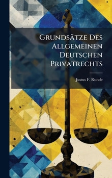 Hardcover Grundsätze Des Allgemeinen Deutschen Privatrechts Book