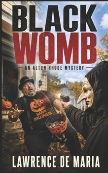 Paperback Shadow of the Black Womb: An Alton Rhode Mystery Book