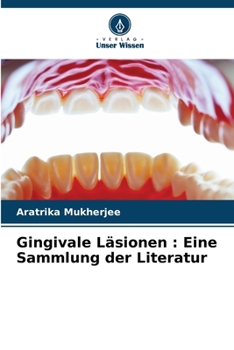 Paperback Gingivale Läsionen: Eine Sammlung der Literatur [German] Book