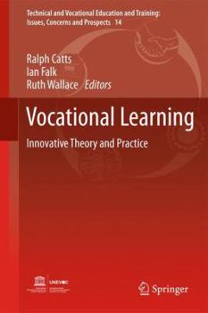 Paperback Vocational Learning: Innovative Theory and Practice Book