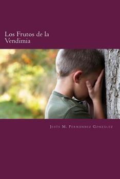 Paperback Los Frutos de la Vendimia [Spanish] Book