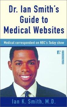 Paperback Dr. Ian Smith's Guide to Medical Websites Book