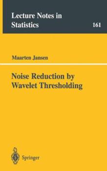 Paperback Noise Reduction by Wavelet Thresholding Book