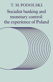 Paperback Socialist Banking and Monetary Control: The Experience of Poland Book