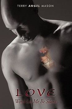 Paperback Love Won't Let Me Be Silent Book