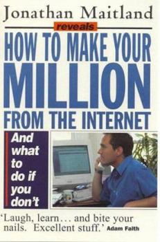 Paperback How to Make a Million on the Internet Book