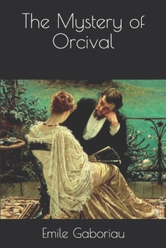 Paperback The Mystery of Orcival Book