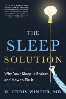 Hardcover The Sleep Solution: Why Your Sleep Is Broken and How to Fix It Book