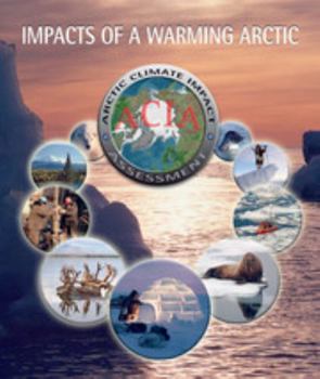 Impacts of a Warming Arctic