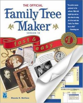 Paperback The Official Family Tree Maker 10 Fast & Easy Book