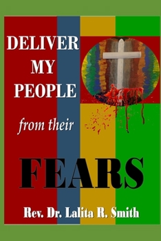 Paperback Deliver My People From their Fears Book