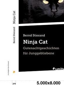 Paperback Ninja Cat: Gutenachtgeschichten f?r Junggebliebene [German] Book