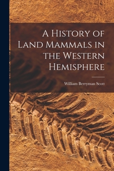 Paperback A History of Land Mammals in the Western Hemisphere Book