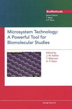 Hardcover Microsystem Technology: A Powerful Tool for Biomolecular Studies Book