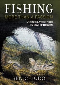 Hardcover Fishing: More Than a Passion Book