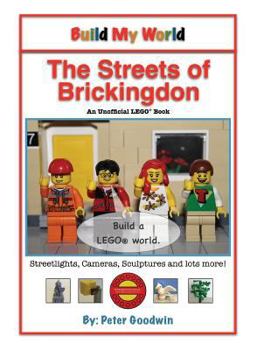 Paperback Build My World: The Streets of Brickingdon Book