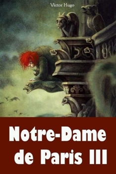 Paperback Notre-Dame de Paris III [French] Book