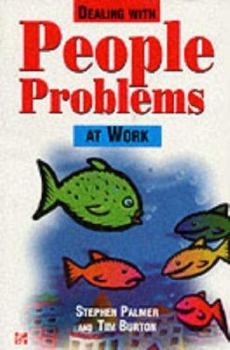 Paperback Dealing with People Problems at Work Book