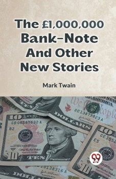 Paperback The £1,000,000 Bank-Note And Other New Stories Book