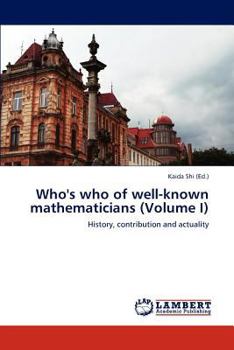 Paperback Who's Who of Well-Known Mathematicians (Volume I) Book