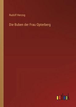 Paperback Die Buben der Frau Opterberg [German] Book