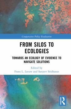 Hardcover From Silos to Ecologies: Towards an Ecology of Evidence to Navigate Solutions Book