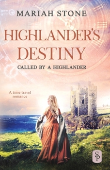 Paperback Highlander's Destiny: A Scottish historical time travel romance Book