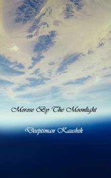 Paperback Morose By The Moonlight Book