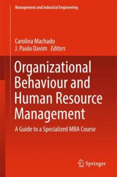 Hardcover Organizational Behaviour and Human Resource Management: A Guide to a Specialized MBA Course Book