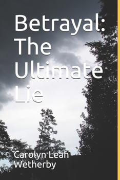 Paperback Betrayal: The Ultimate Lie Book