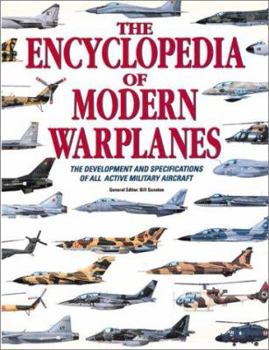 Hardcover The Encyclopedia of Modern Warplanes: The Development and Specifications of All Active Military Aircraft Book